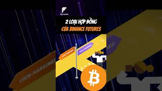 2 loại hợp đồng của Binance Futures binancefutures trading shorts [upl. by Bret722]