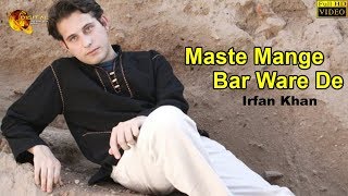 Pashto New Song 2018  Maste Mange Bar Ware De  Irfan Khan  HD Video [upl. by Salome]