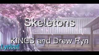 Skeletons  LYRICS  Lyrical [upl. by Kiernan]