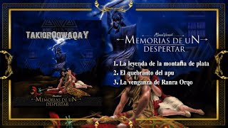 Memorias de un Despertar  Takiorqowaqay Full EP [upl. by Lsil]