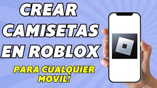 Como Crear Camisetas en Roblox en iphone Fácil y rápido [upl. by Ahsayn109]