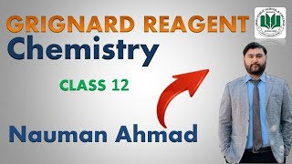 GRIGNARD REAGENT 12 CLASS CHAPTER 17 CHEMISTRY FBISE [upl. by Mortensen]