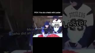 POV Doing a Heist with Lester 😂 [upl. by Ednutabab431]