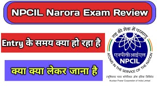 NPCIL Narora Full Review 22 oct2024  NPCIL Narora Exam Full Review  NPCIL Narora Question Paper [upl. by Lenes]