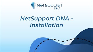 NetSupport DNA  Installation Overview [upl. by Iram]