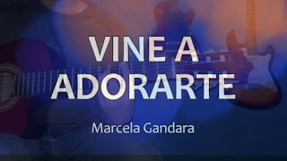 Vine a adorarte quotMarcela Gandaraquot  Guitarra acústica  Donald Franco [upl. by Clywd]