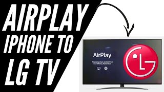 How To Airplay From iPhone To LG TV [upl. by Kemble]