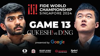 Game 13 Stream  FIDE World Championship Match 2024  Ding Liren vs Gukesh D [upl. by Eardna]