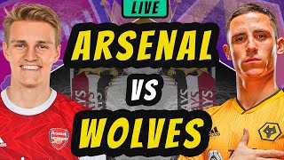 ARSENAL vs WOLVES LIVE Football Watchalong [upl. by Enimajneb]