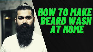 How To Make Beard Wash at HOME  The Bearded Bro [upl. by Alyt]