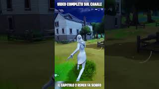 IL CAPITOLO 2 REMIX FA SCHIFO fortnite shorts [upl. by Freemon939]