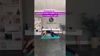 Relaxamento de quadrado lombar na aula de Pilates [upl. by Franz]