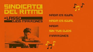 Sindicato Del Ritmo Lasso  Ojos Marrones Lyric Video [upl. by Ayanaj346]