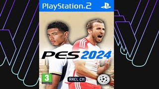 PES 2024 PS2 Full Transfers Atualizado 100 AXEL Cm VERSION V1 Download ISO [upl. by Ninahs345]