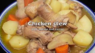 Chicken stew with potato and carrot  My familys comfort food [upl. by Eliades]