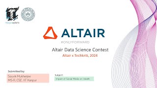 Impact of Social Media on Health  Altair Data Science Contest x Techkriti 24 [upl. by Kinnard]