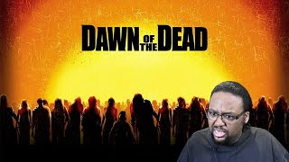 Dawn of The Dead 2004 Remastered Movie Reaction [upl. by Delaney]