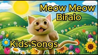 Meow Meow Biralo  Myau Myau Biralo  Nepali Rhymes Collection  लोक प्रिय नेपाली बाल गीत [upl. by Seidel]