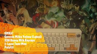 GMK67  Gateron Milky Yellow Sound Test [upl. by Moncear]