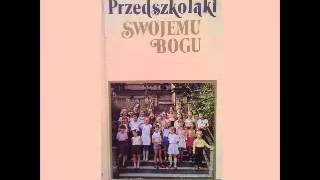 Wakacje z Bogiem  Przedszkolaki Swojemu Bogu [upl. by Sperry]