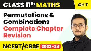 One Shot Revision  Permutations amp Combinations  Class 11 Maths Chapter 7 IITJEE [upl. by Ainessey635]