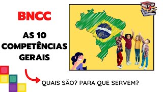 10 Competências Gerais da BNCC na Educação Básica  O que são Para que Servem [upl. by Nolrah]