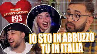 TU STAI IN ABRUZZO IO IN ITALIA 🥶  PRIMO APPUNTAMENTO REACTION Ep 93 [upl. by Sykleb]