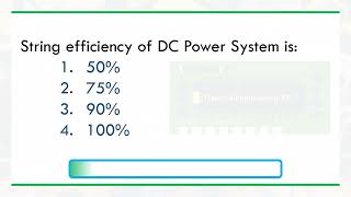 String efficiency of DC Power System is [upl. by Enid]