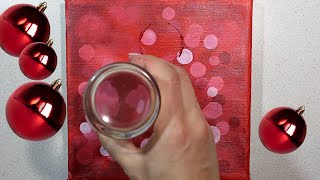 Christmas Balls Bokeh Effect  Acrylic Painting for Beginners 94 [upl. by Saidnac316]