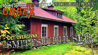 Det Övergivna Smittsjukhuset från 1891 abandoned infectious diseases hospital mrURBEX 92 [upl. by Marjory312]