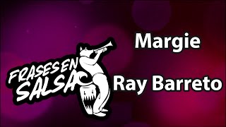 Margie letra  Ray barreto Frases en Salsa [upl. by Narual]