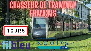 Chasseur de Tramway Français  Tours [upl. by Zoi]