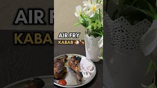 Air fry kabab🐔🍗 [upl. by Abernon]