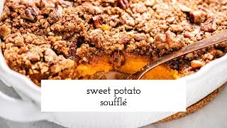 Sweet Potato Souffle Recipe [upl. by Aaron717]