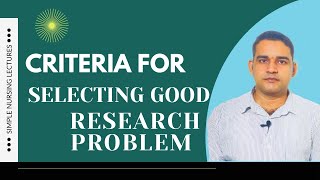 Criteria for Selecting a Good Research Problem [upl. by Ahseekat]