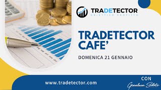 TraDetector Cafè  Domenica 21 Gennaio [upl. by Egedan688]