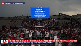 🇺🇸 Donald Trump  Rally in North Carolina rescheduled due to severe weather April 20 2024 [upl. by Ecarret194]