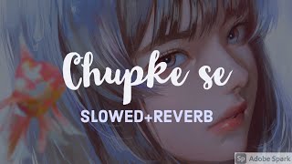 Chupke se  SlowedReverb  Slow reverb  Sadhana Sangam  AR Rahman  Qadir Khan [upl. by Ocire]