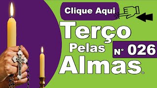 Terço das Almas  Almas do Purgatório  Novena Pelas Almas do Purgatório [upl. by Leirvag]