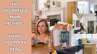 The Organised Mum Method Living Room Day Vlog [upl. by Denten]