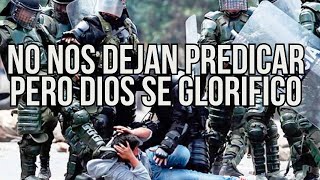 NO NOS DEJAN PREDICAR PERO DIOS SE GLORIFICO [upl. by Snoddy]