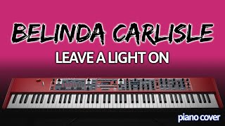 Belinda Carlisle Leave a Light On Piano Cover [upl. by Emelun431]