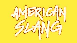 30 American Slang Words And Phrases You Need To Know And how to use them [upl. by Eehc]