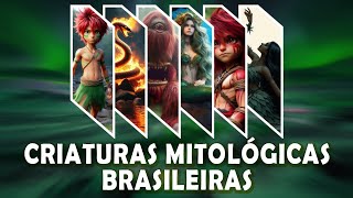 CRIATURAS FASCINANTES DA MITOLOGIA BRASILEIRA [upl. by Tolmach]