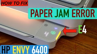 HP Envy Printer Error E4 quotPaper Jamquot [upl. by Laney269]