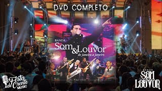 3º DVD De Janeiro a Janeiro Completo  Banda Som e Louvor [upl. by Fenny]