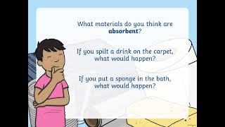 Lesson 2 absorbent materials powerpoint [upl. by Yreva]