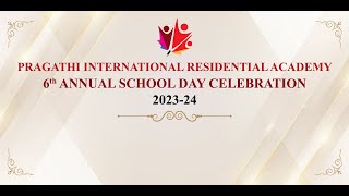 PRAGATHI INTERNATIONAL RESIDENTIAL ACADEMY 2024 [upl. by Assennav835]