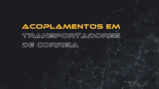 Acoplamentos em transportadores de correia [upl. by Rehpotsihrc727]