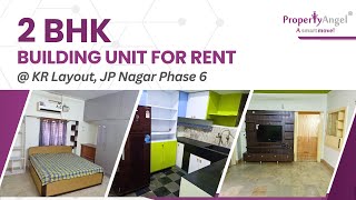 2 BHK Building Unit For Rent in KR Layout JP Nagar Phase 6  PropertyAngel 8954 [upl. by Daniel]